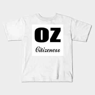 OZ citizeness Kids T-Shirt